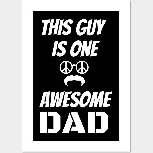 This guy is one awesome dad Wall Art by warantornstore